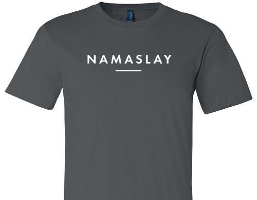 NAMASLAY TEE