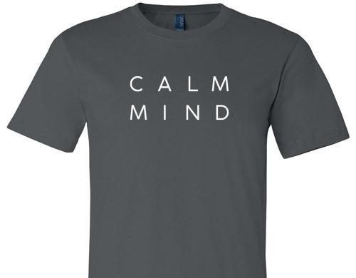 CALM MIND TEE