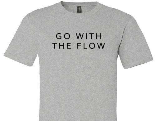 GO WITH THE FLOW TEE