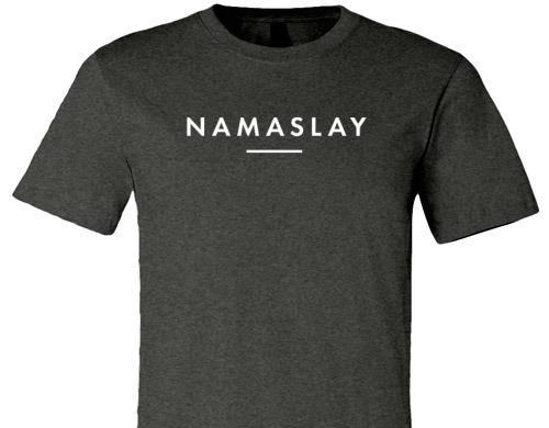 NAMASLAY TEE