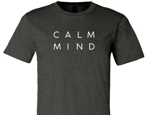 CALM MIND TEE