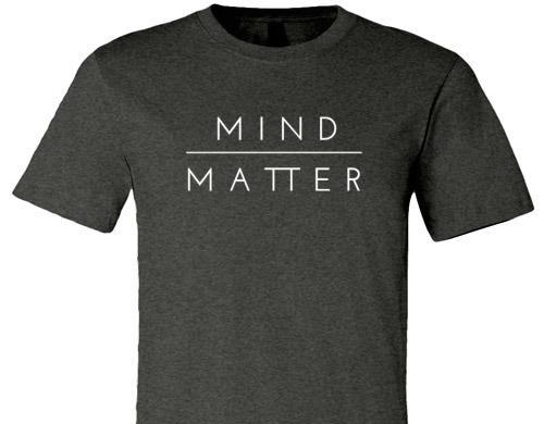 MIND OVER MATTER TEE