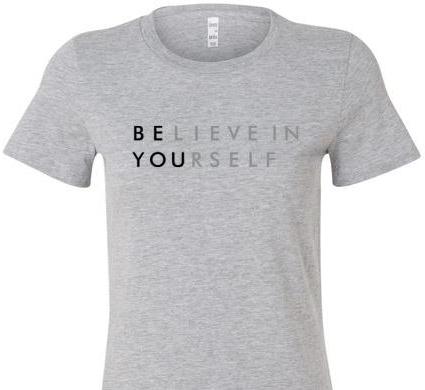 BELIEVE IN YOURSELF SHORT SLEEVE