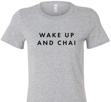 WAKE UP AND CHAI SHORT SLEEVE