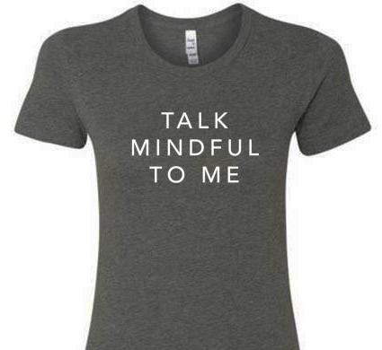 TALK MINDFUL TO ME SHORT SLEEVE