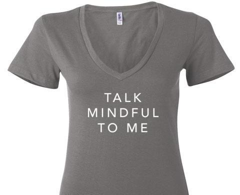 Talk Mindful To Me V Neck