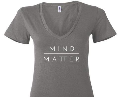 Mind Over Matter V Neck