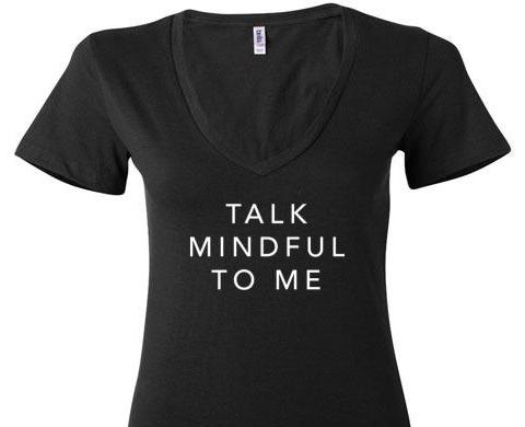 Talk Mindful To Me V Neck