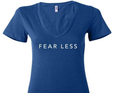 Fear Less V Neck