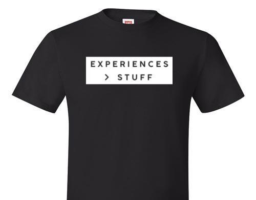 EXPERIENCES GREATER THAN STUFF