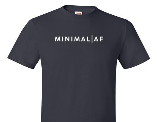 MINIMAL AF TEE