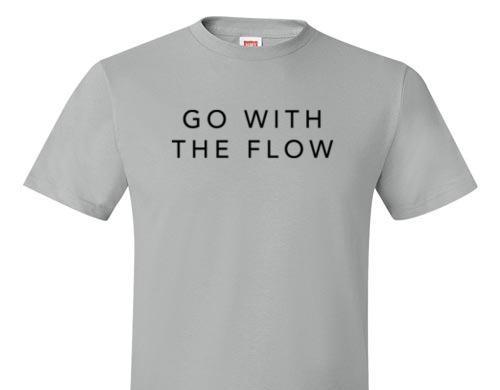 GO WITH THE FLOW TEE