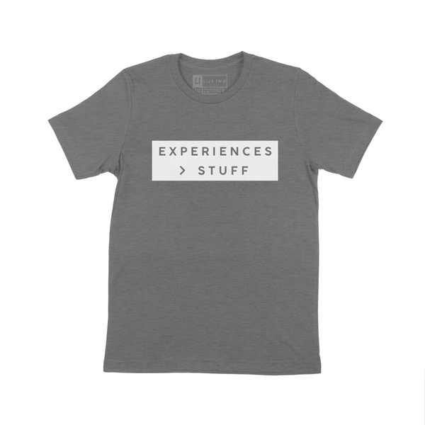 EXPERIENCES GREATER THAN STUFF SHORT SLEEVE