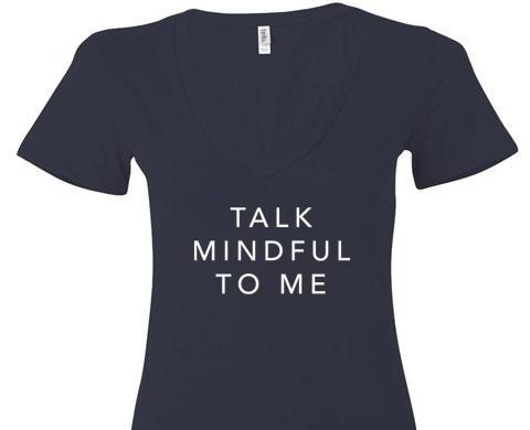 Talk Mindful To Me V Neck