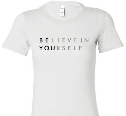 BELIEVE IN YOURSELF SHORT SLEEVE