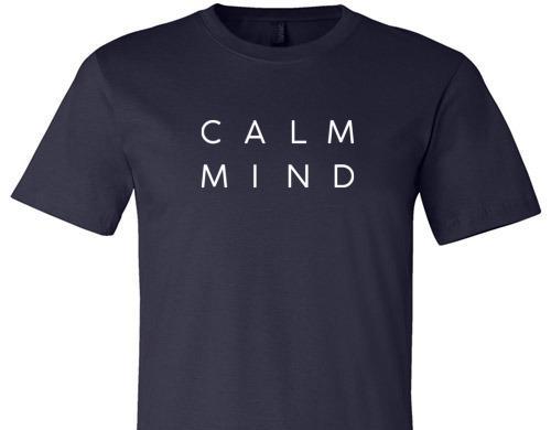 CALM MIND TEE