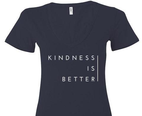 Kindness Is Better V Neck