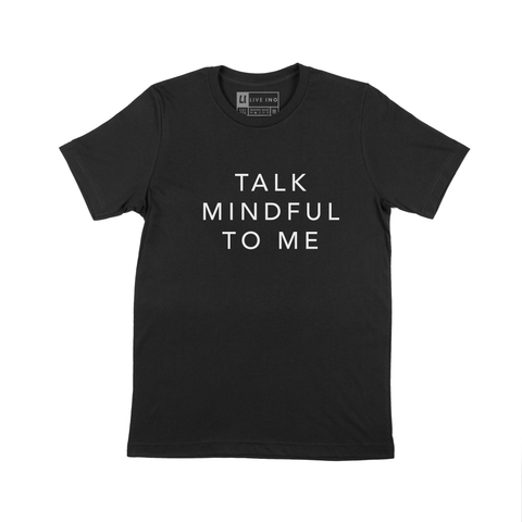 TALK MINDFUL TO ME SHORT SLEEVE